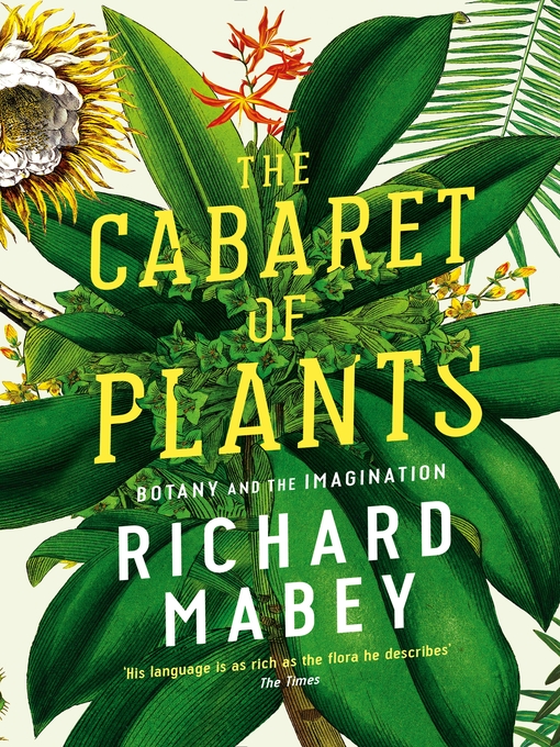 Title details for The Cabaret of Plants by Richard Mabey - Available